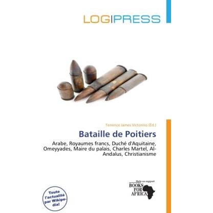 Bataille de Poitiers, Fachbücher von Terrence James Victorino