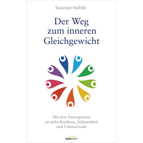 Der Weg zum inneren Gleichgewicht, Ratgeber von Suzanne Stabile