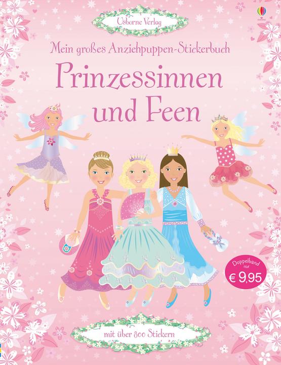 Mein grosses Anziehpuppen-Stickerbuch: Prinzessinnen und Feen