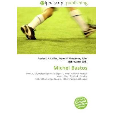 Michel Bastos, Ratgeber