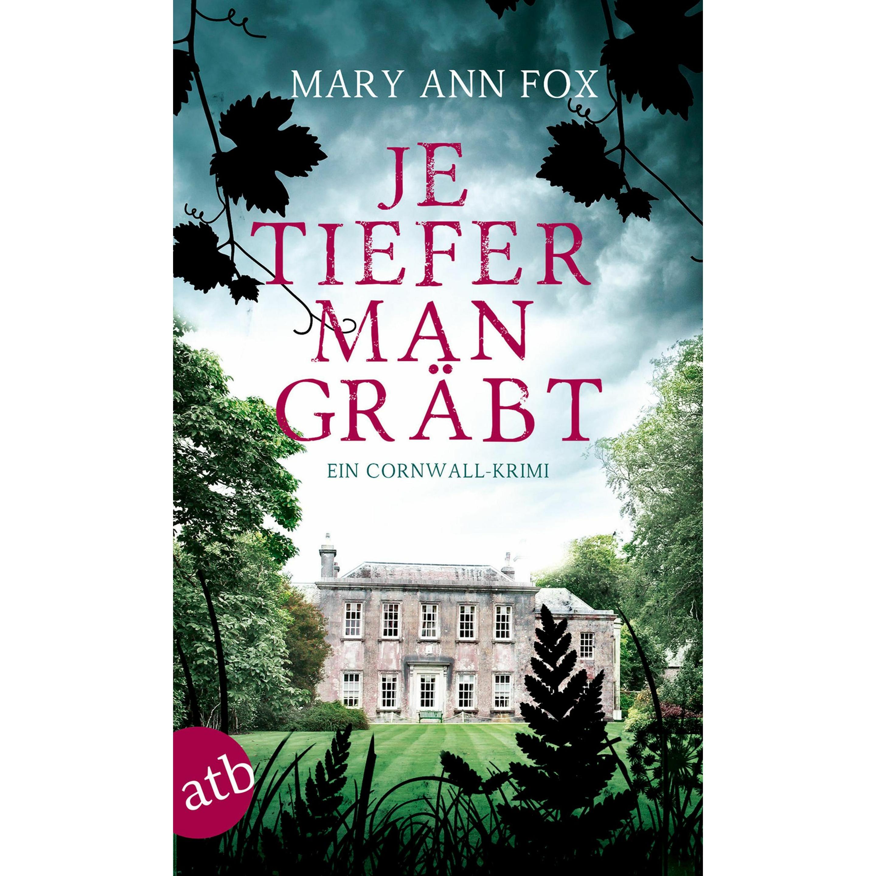 Je tiefer man gräbt, Belletristik von Mary Ann Fox