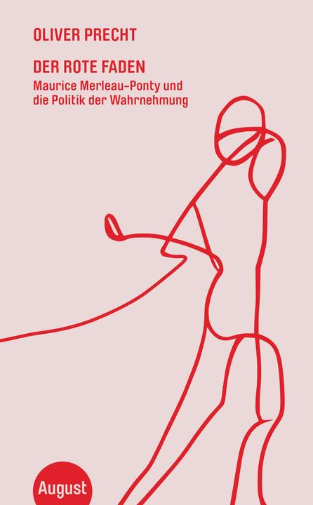 Actual product image Der rote Faden (German, Maurice Merleau-Ponty, Oliver Precht, 2023)