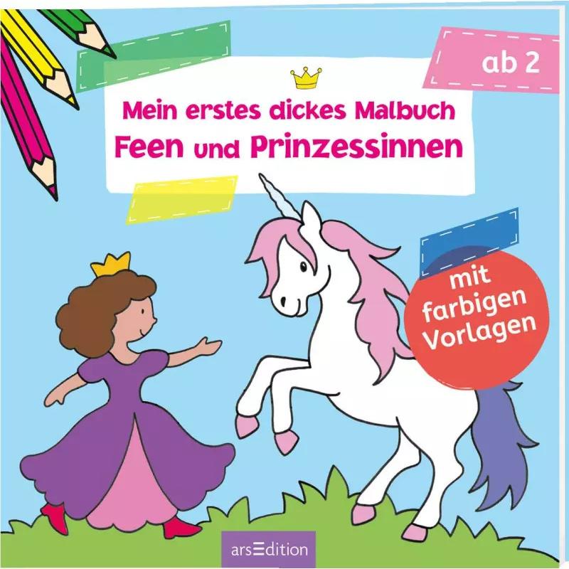 Ars Edition Mein erstes dickes Malbuch Feen und Prinzessinnen