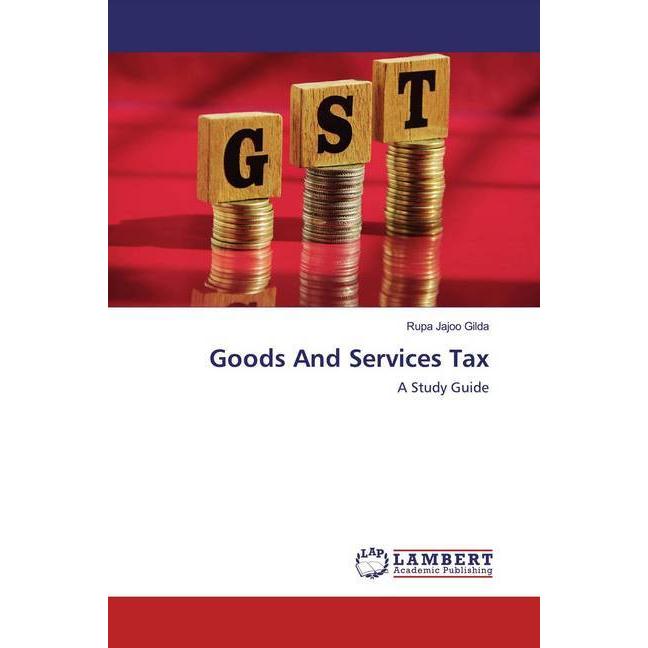 Goods And Services Tax, Fachbücher von Rupa Jajoo Gilda