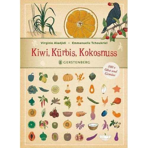 Kiwi, Kürbis, Kokosnuss, Kinderbücher von Virginie Aladjidi