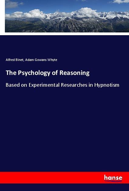 Produktbild The Psychology of Reasoning (Deutsch, Alfred Binet, Adam Gowans Whyte, 2018)