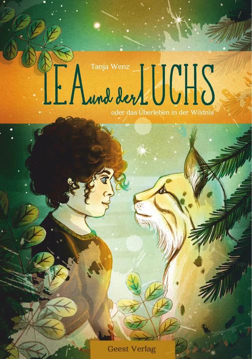 Produktbild Lea und der Luchs (Deutsch, Tanja Wenz, 2016)