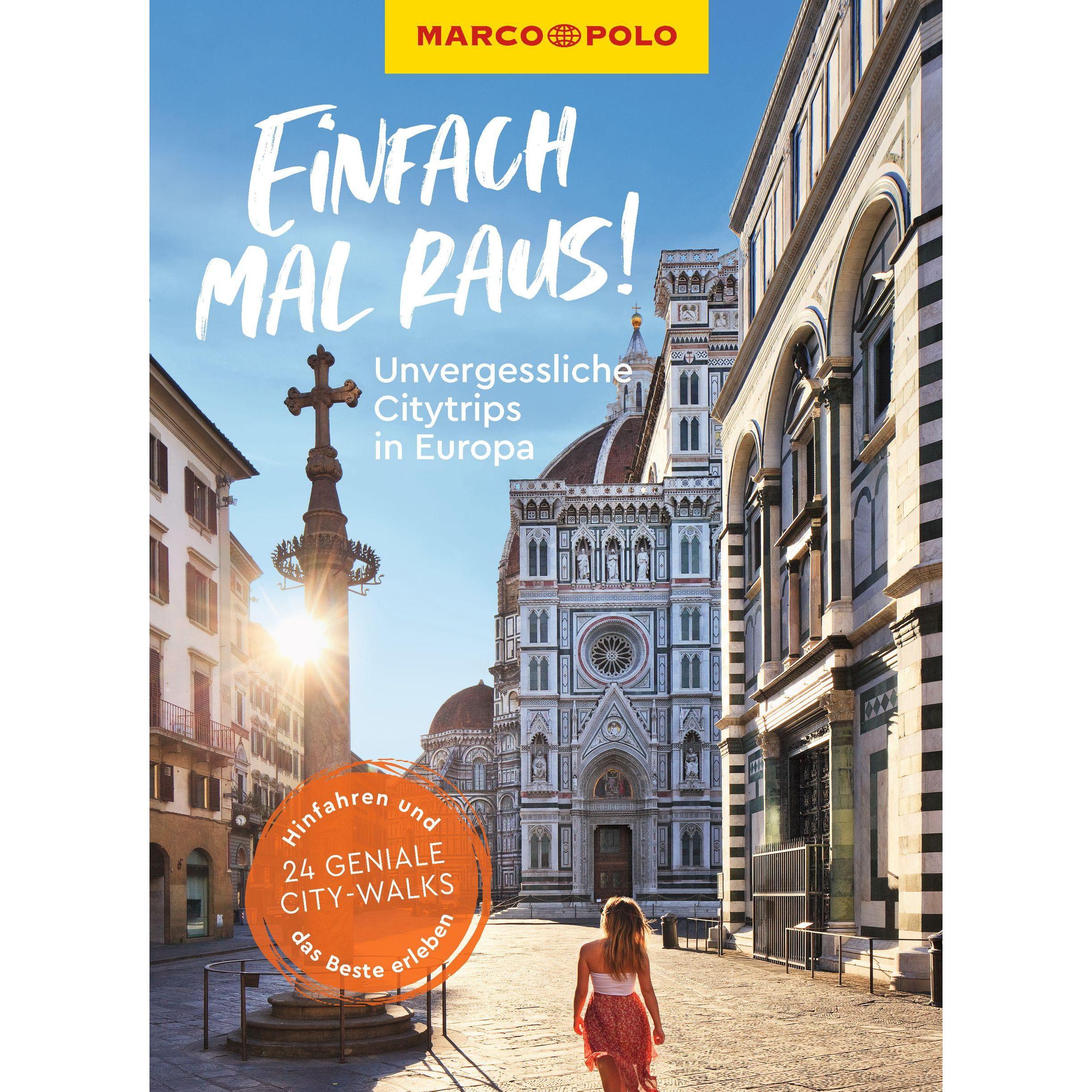 Einfach mal raus! Unvergessliche Citytrips in Europa, Ratgeber von Marco Polo Verlag