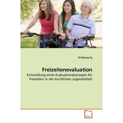 Freizeitenevaluation, Fachbücher von Wolfgang Ilg