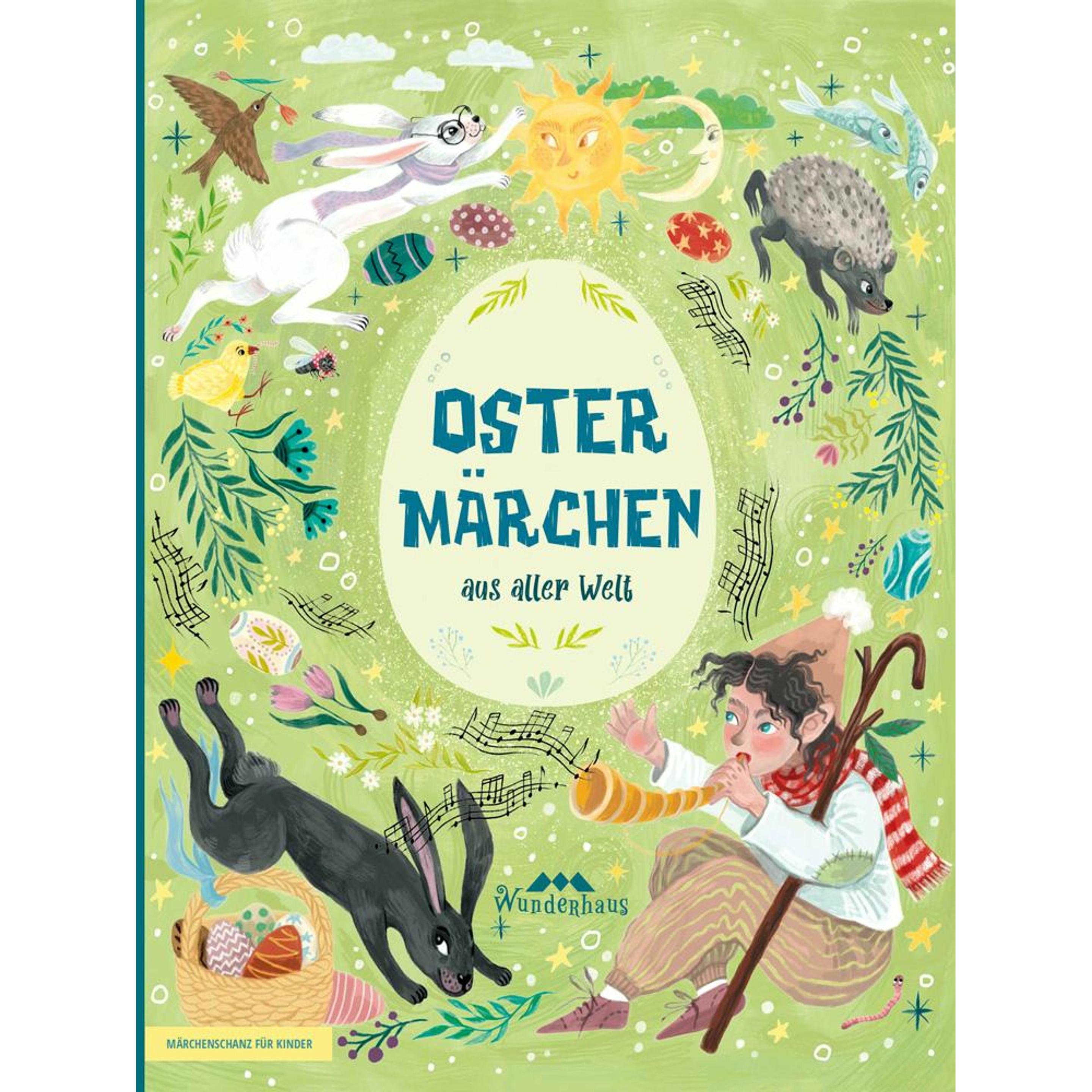Ostermärchen aus aller Welt, Belletristik von Wunderhaus Verlag, Hans Christian Andersen, Brüder Grimm, Daniil Charms, J...