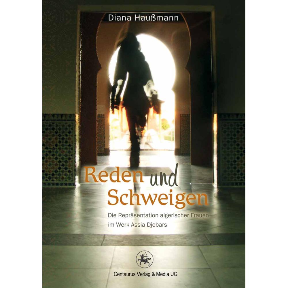 Reden und Schweigen, Fachbücher von Diana Haussmann
