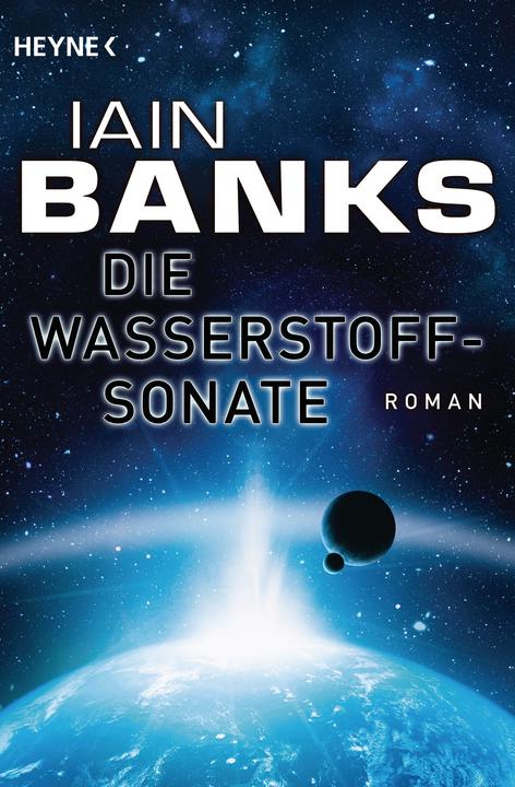 Produktbild Die Wasserstoffsonate (Deutsch, Iain Banks, 2014)