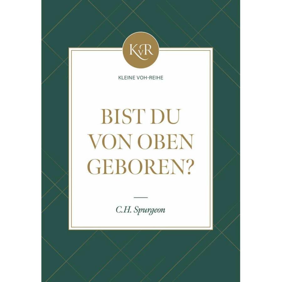 Thumbnail - Bist du von oben geboren?, Fachbücher von Charles Haddon Spurgeon