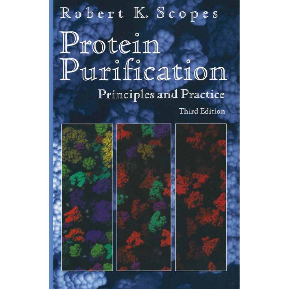 Protein Purification, Fachbücher von Robert K. Scopes