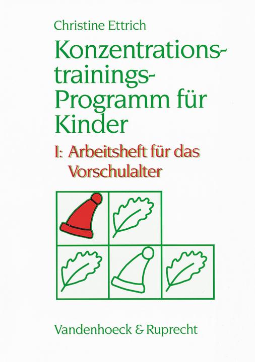 Produktbild Konzentrationstrainings-Programm für Kinder I. Vorschulalter (Deutsch, Christine Ettrich, 2004)