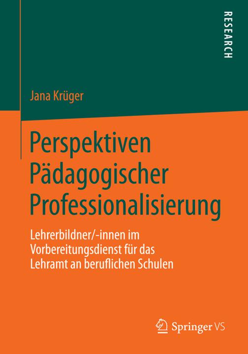 Produktbild Perspektiven Pädagogischer Professionalisierung (Deutsch, Jana Krüger, 2014)