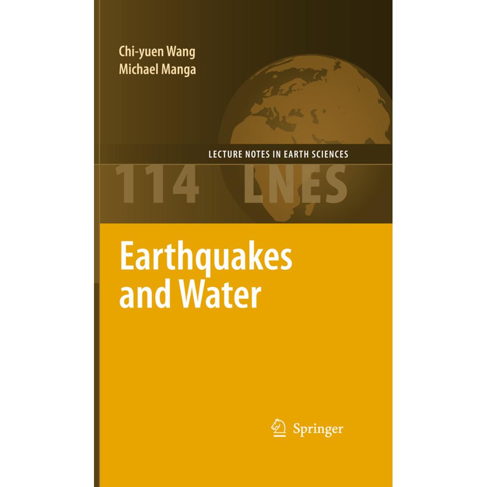 Earthquakes and Water, Fachbücher von Michael Manga, Chi-yuen Wang