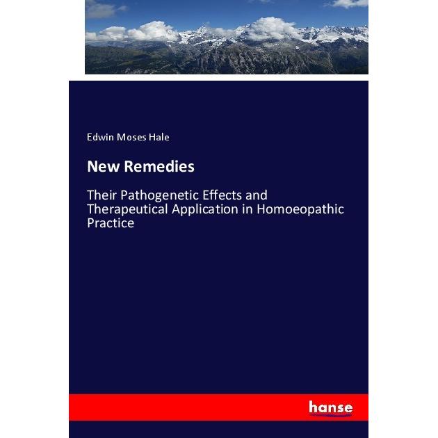 New Remedies, Fachbücher von Edwin Moses Hale