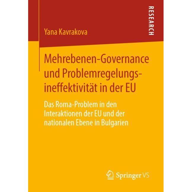 Mehrebenen-Governance und Problemregelungsineffektivität in der EU, Fachbücher von Yana Kavrakova