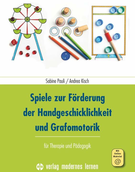 Image du produit Spiele zur Förderung der Handgeschicklichkeit und Grafomotorik (Allemand, Andrea Kisch, Sabine Pauli, 2018)