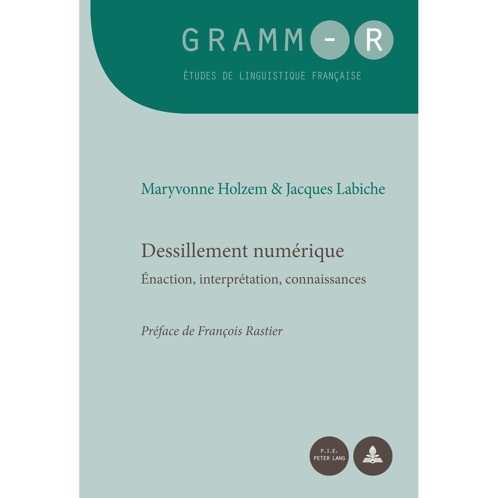 Dessillement numérique, Fachbücher von Jacques Labiche, Maryvonne Holzem