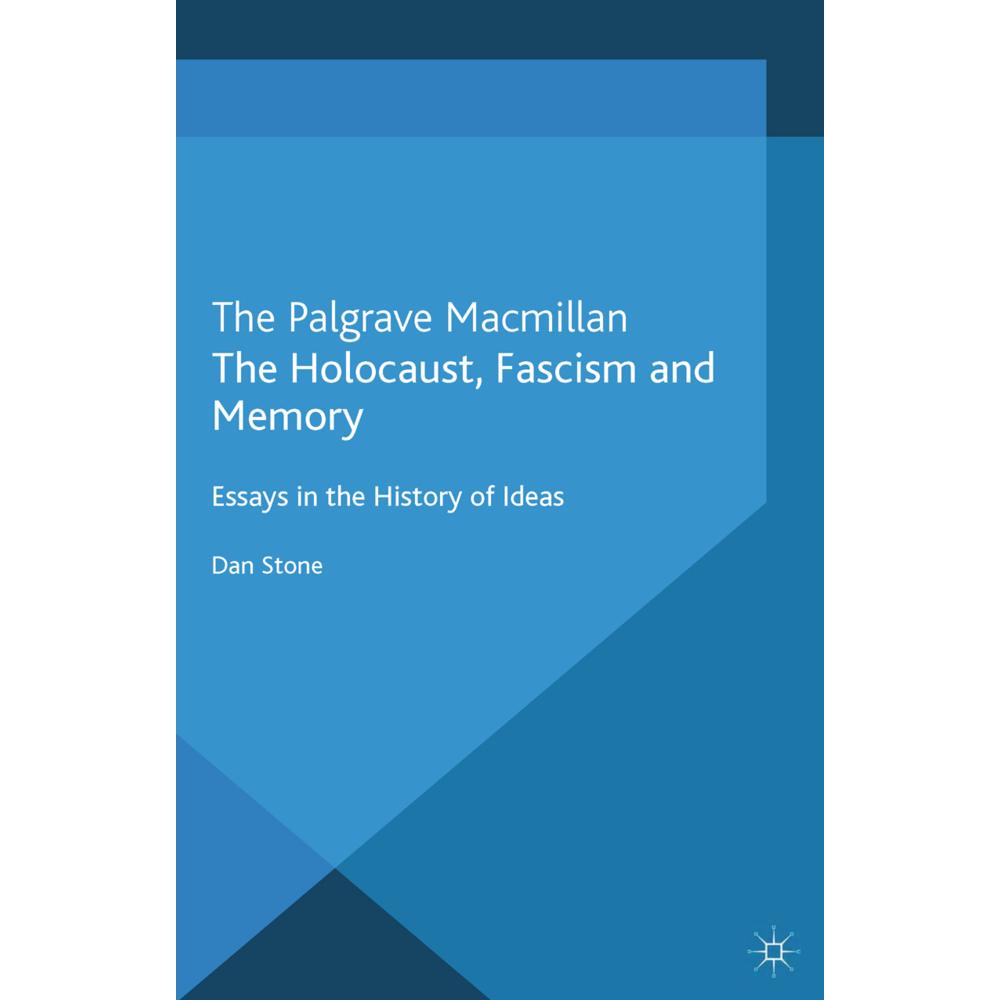 The Holocaust, Fascism and Memory, Fachbücher von D. Stone