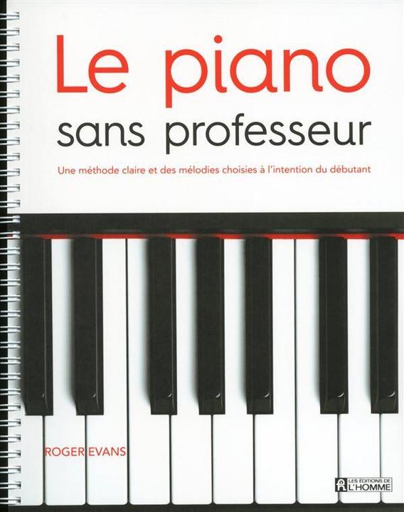 Image du produit Le piano sans professeur (Français, Evans Roger, 2015)