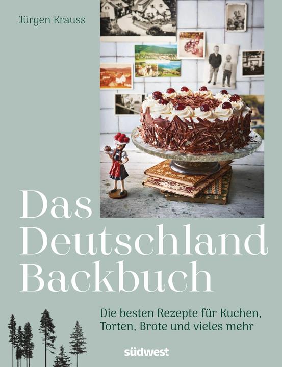 Actual product image Das Deutschland-Backbuch (German, Antje Seidel, Jürgen Krauss, 2025)