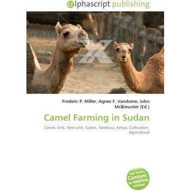 Camel Farming in Sudan, Fachbücher von Agnes F. Vandome, Frederic P. Miller, John McBrewster