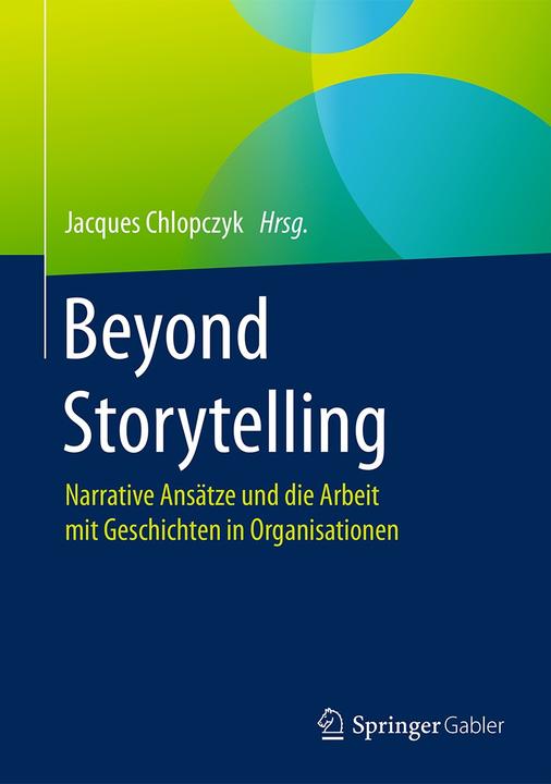 Produktbild Beyond Storytelling (Deutsch, Jacques Chlopczyk, 2017)