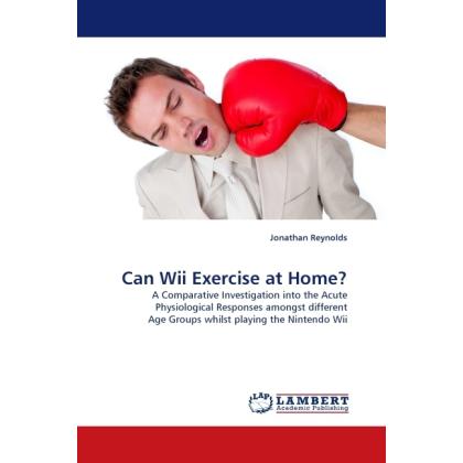 Can Wii Exercise at Home?, Ratgeber von Jonathan Reynolds