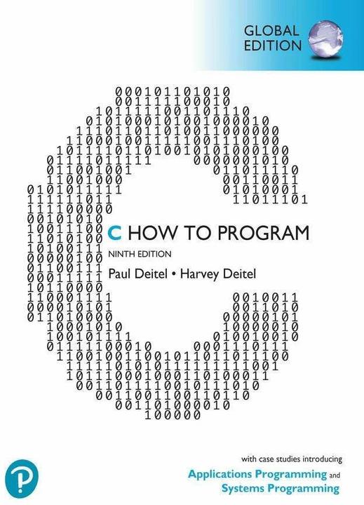 Produktbild C How to Program: With Case Studies in Applications and Systems Programming, Global Edition (Englisch, Harvey Deitel, Paul Deitel, 2022)