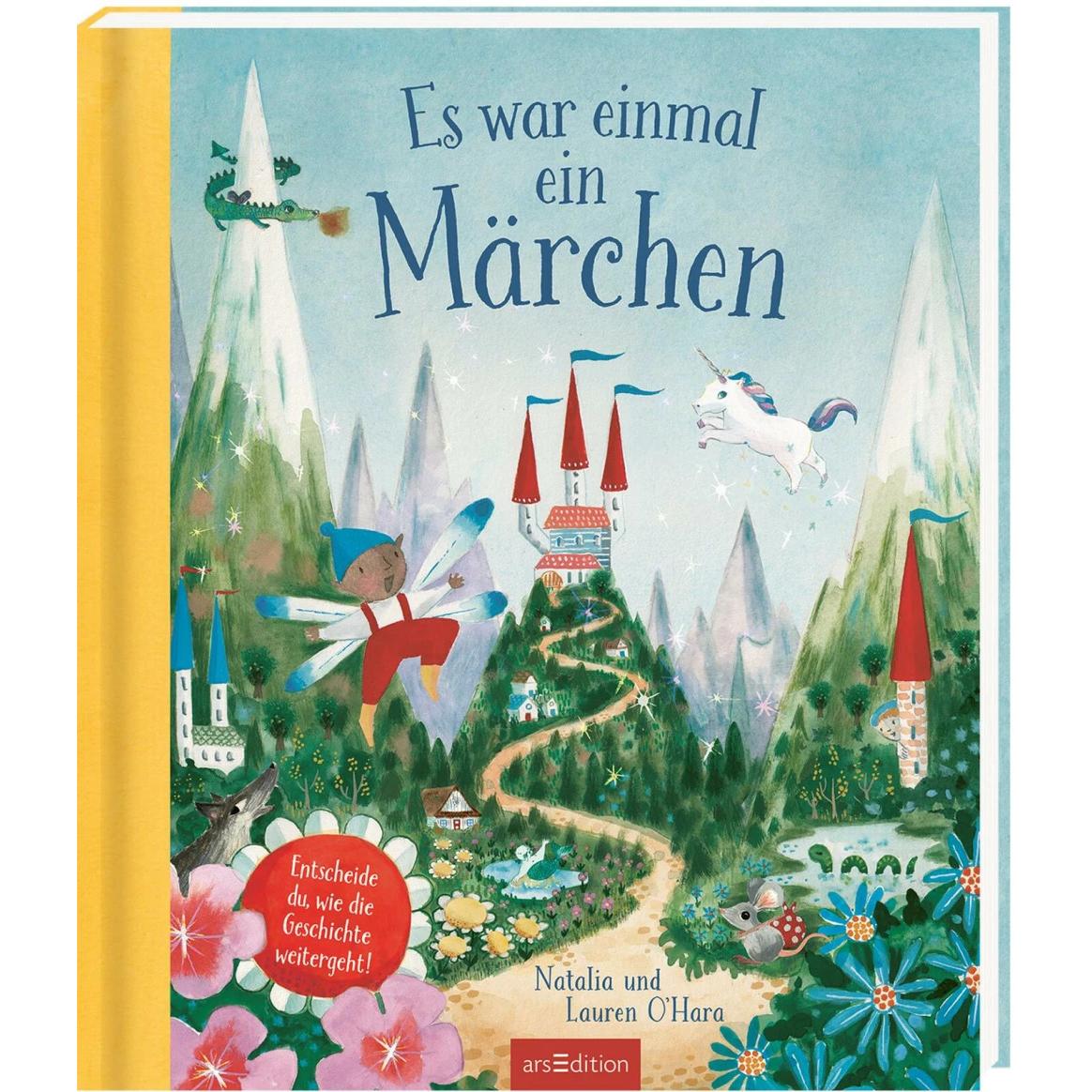 Es war einmal ein Märchen, Kinderbücher von Natalia O'Hara, Anna Taube, Lauren O'Hara