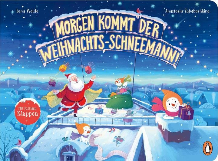 Actual product image Morgen kommt der Weihnachts-Schneemann (German, Anastasia Zababashkina, Lena Walde, 2025)