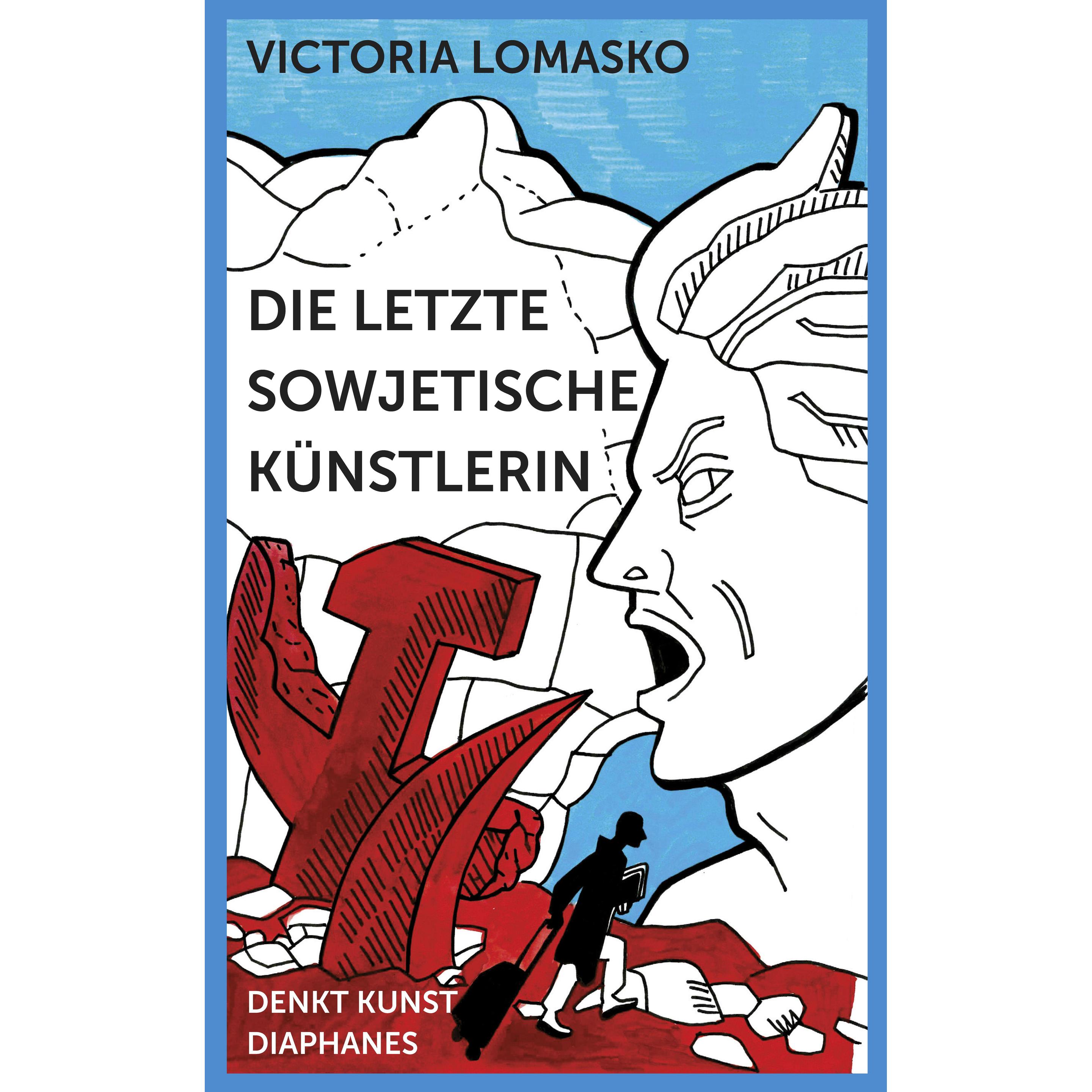 Die letzte sowjetische Künstlerin, Belletristik von Victoria Lomasko