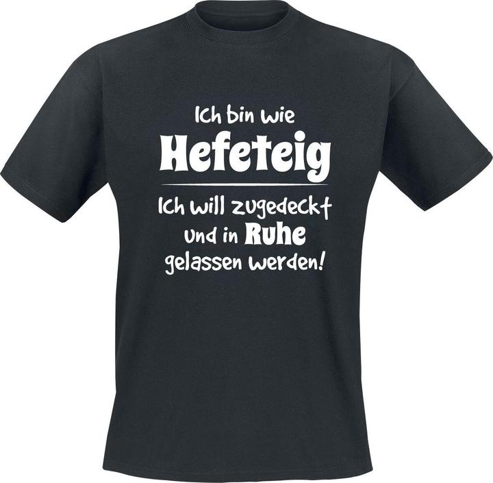 Produktbild Gaming-Sprüche Ich bin wie Hefeteig (3XL)