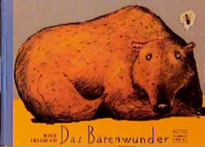 Produktbild Das Bärenwunder (Deutsch, Wolf Erlbruch, 1998)