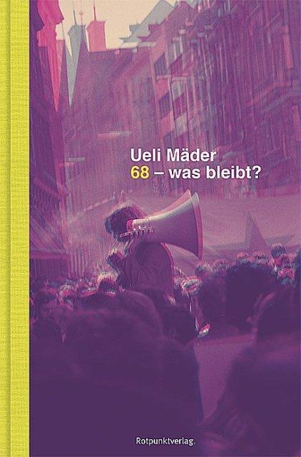 Produktbild 68 was bleibt? (Deutsch, Ueli Mader, 2018)