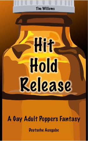 GayStore Hit Hold Release – Taschenbuch – A Gay Adult Poppers Fantasy – Deutsche Ausgabe Vol.1