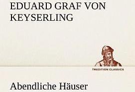 Produktbild Abendliche Häuser (Deutsch, Eduard von Keyserling, 2012)