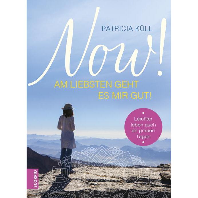 Am liebsten geht es mir gut!, Ratgeber von Patricia Küll