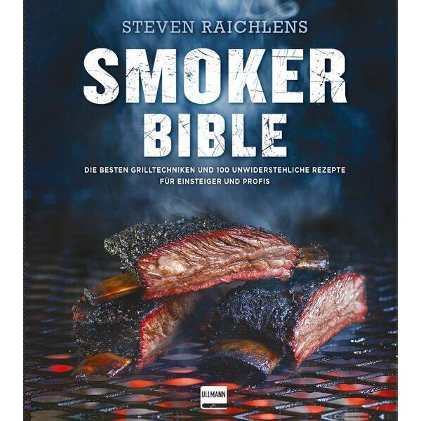 Steven Raichlens Smoker Bible, Ratgeber von Steven Raichlen