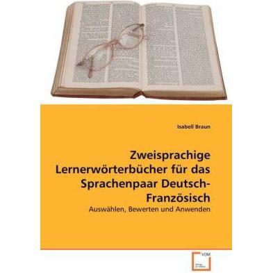 Zweisprachige Lernerwörterbücher für das Sprachenpaar Deutsch-Französisch, Fachbücher