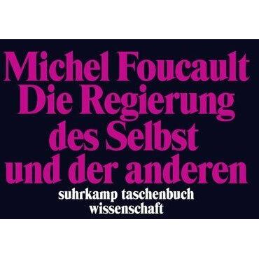 Die Regierung des Selbst und der anderen, Fachbücher von Michel Foucault