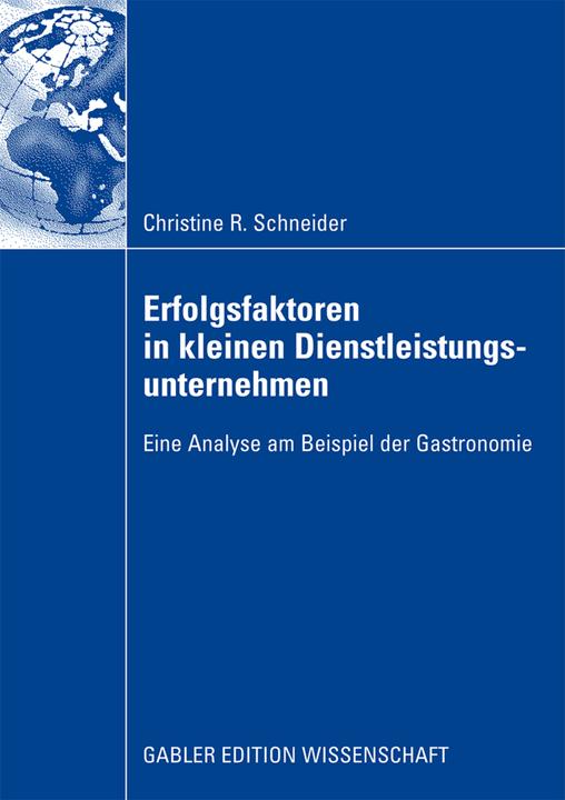 Produktbild Erfolgsfaktoren in kleinen Dienstleistungsunternehmen (Deutsch, Christine R. Schneider, 2008)