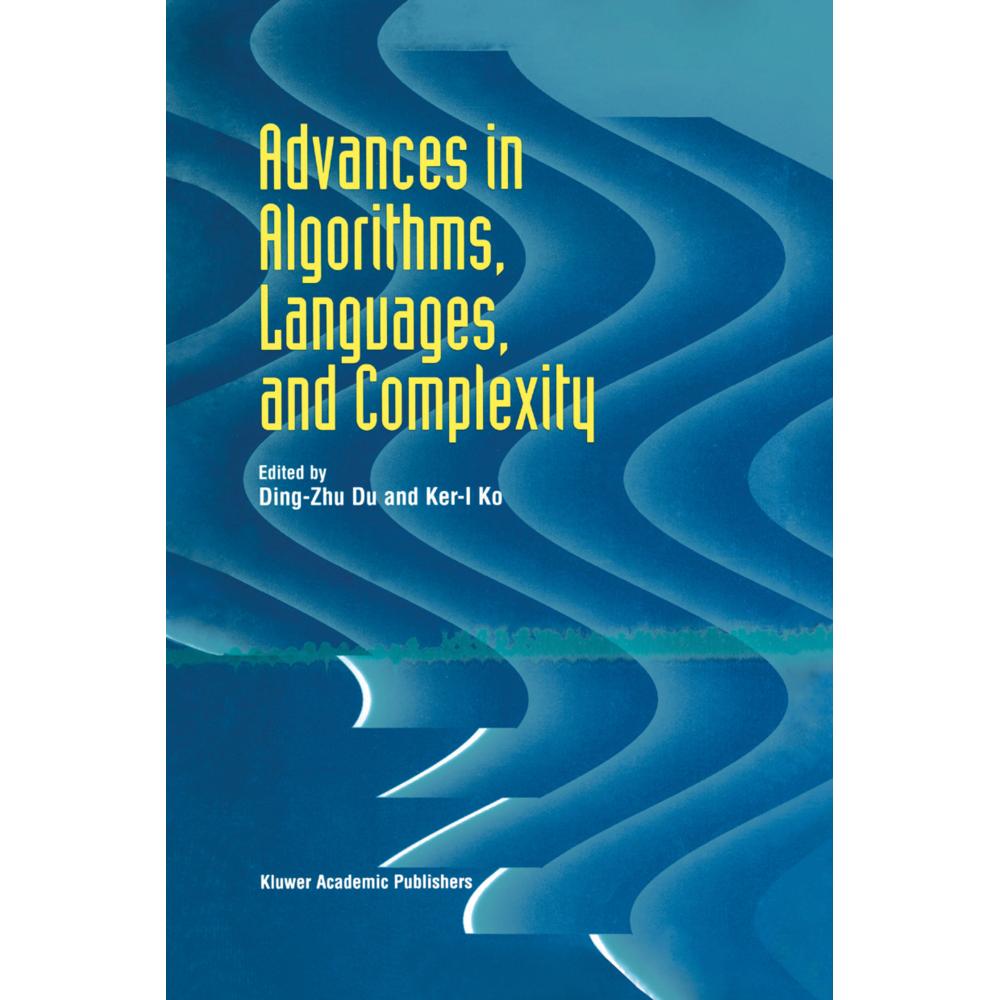 Advances in Algorithms, Languages, and Complexity, Fachbücher von Ding-Zhu Du, Ker-I Ko