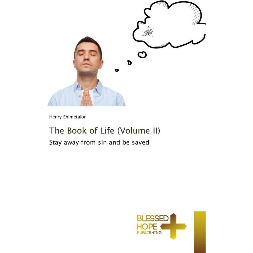 The Book of Life (Volume II), Sachbücher von Henry Ehimetalor
