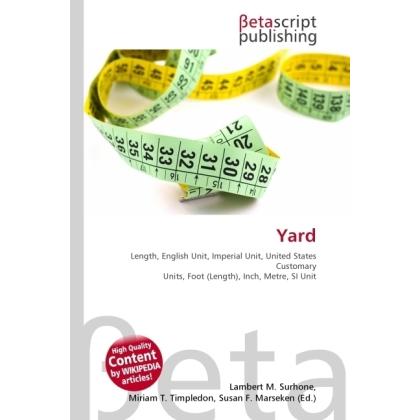 Thumbnail - Yard, Ratgeber von Lambert M. Surhone, Miriam T. Timpledon, Susan F. Marseken
