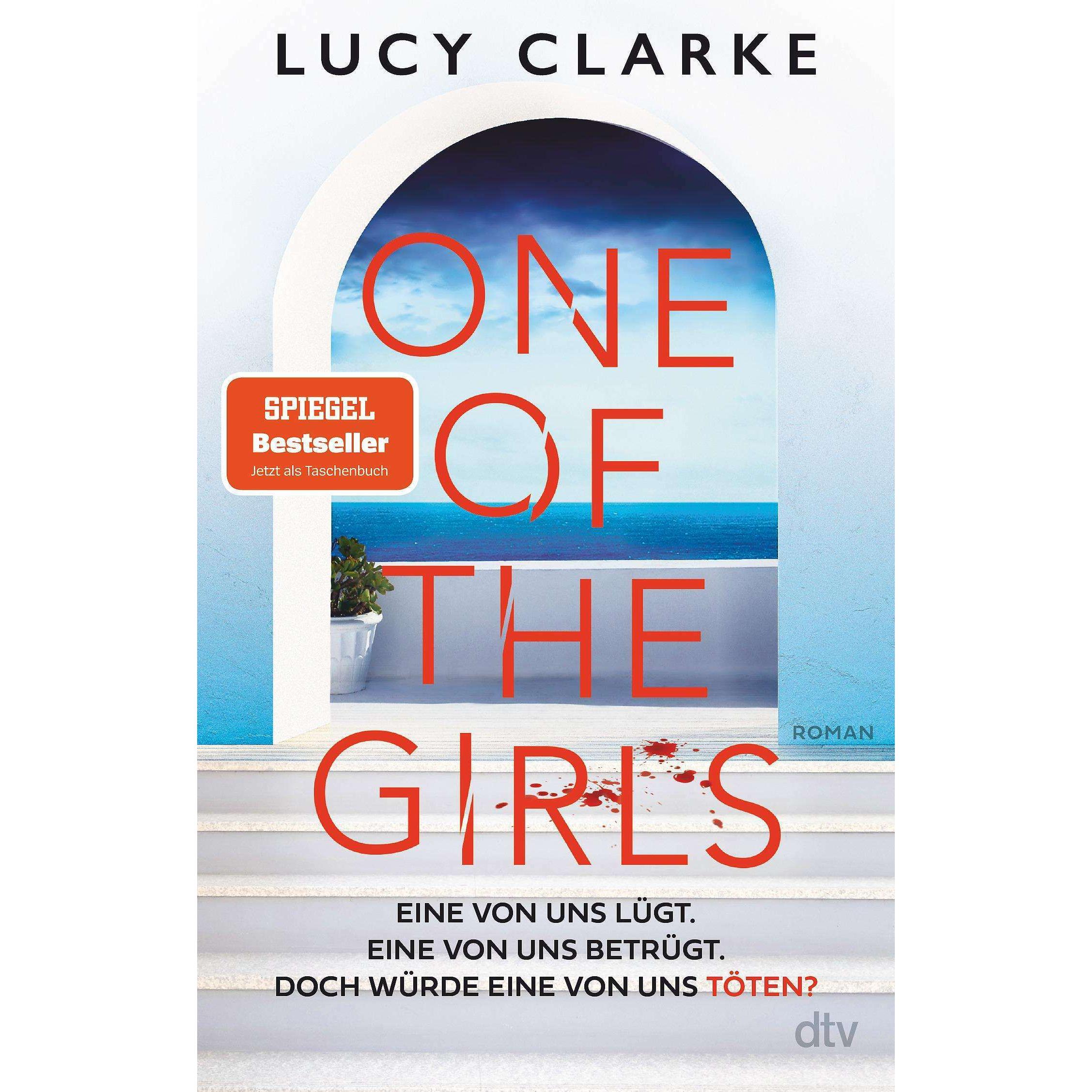 One of the Girls, Belletristik von Urban Hofstetter, Lucy Clarke