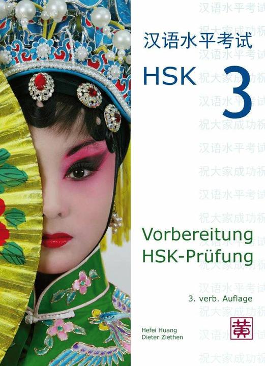 Produktbild Vorbereitung HSK-Prüfung. HSK 3 (Deutsch, Dieter Ziethen, Hefei Huang, 2015)